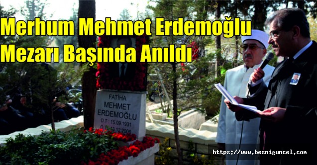 Merinos Onursal Başkanı Merhum Mehmet Erdemoğlu Mezarı Başında Anıldı